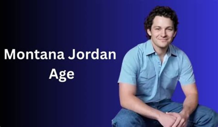 Who Is Actor Montana Jordan His Age